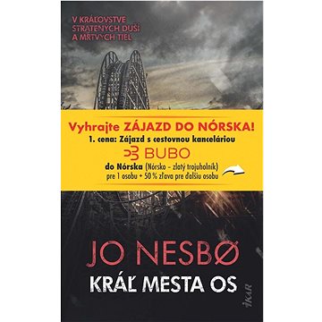 

Kráľ mesta Os