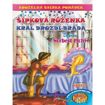 

Kouzelná sbírka pohádek Šípková Růženka, Král Drozdí brada: Interaktivní kniha