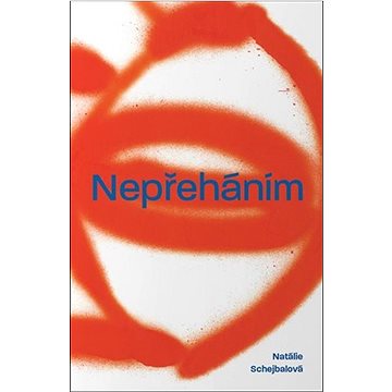

Nepřeháním