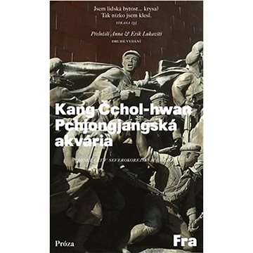 

Pchjongjangská akvária: Deset let v severokorejském gulagu