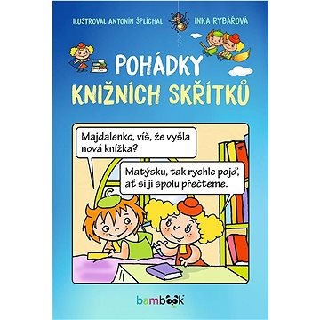 

Pohádky knižních skřítků