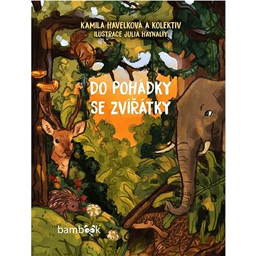 

Do pohádky se zvířátky