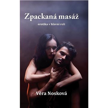 

Zpackaná masáž: erotika v hlavní roli