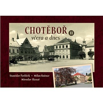

Chotěboř včera a dnes II.
