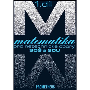 

Matematika pro netechnické obory SOŠ a SOU