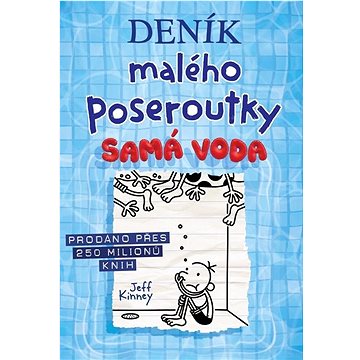 

Deník malého poseroutky Samá voda