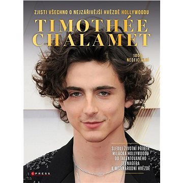 

Timothée Chalamet: Zjisti všechno o nejzářivější hvězdě Hollywoodu