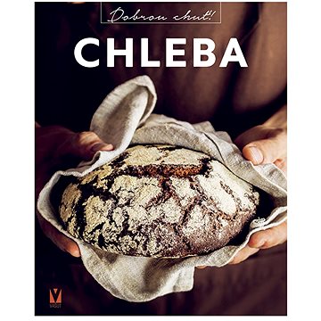 

Chleba: Dobrou chuť!