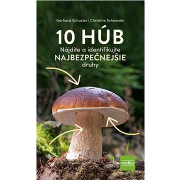 

10 húb Najistejšie druhy