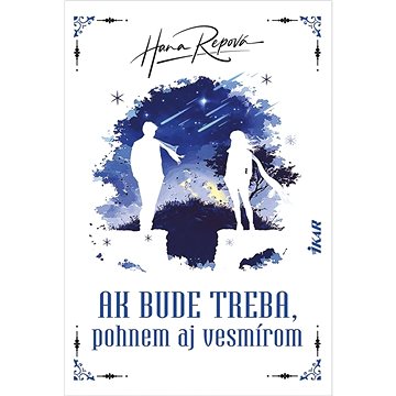 

Ak bude treba, pohnem aj vesmírom