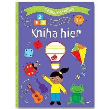 

Cestou do škôlky Kniha hier 3+
