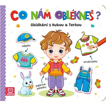 

Co nám oblékneš Oblékání s Kubou a Terkou