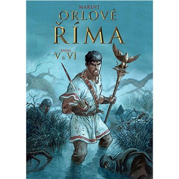 

Orlové Říma: Kniha V a VI