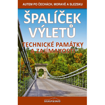 

Špalíček výletů Technické památky a zajímavosti