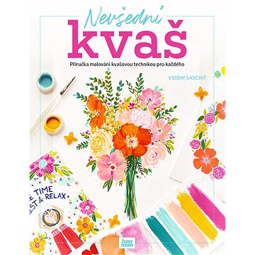 

Nevšední kvaš