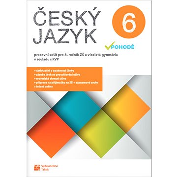 

Český jazyk v pohodě 6 Pracovní sešit