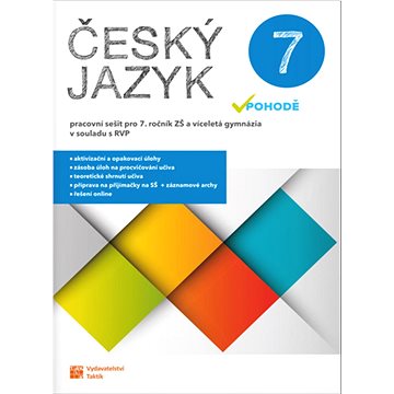 

Český jazyk v pohodě 7 Pracovní sešit