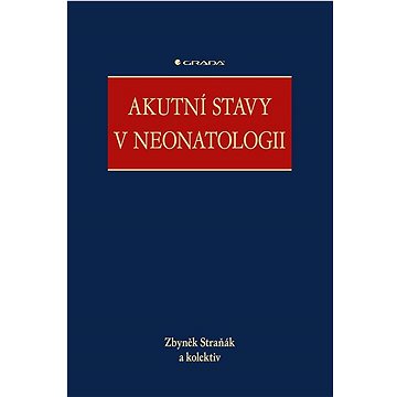 

Akutní stavy v neonatologii