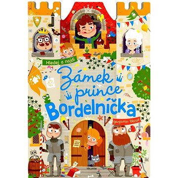 

Zámek prince Bordelníčka