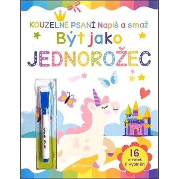 

Napiš a smaž Být jako jednorožec
