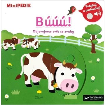 

MiniPEDIE Búúú!: Objevujeme svět se zvuky