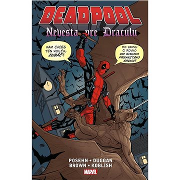 

Deadpool Nevesta pre Draculu