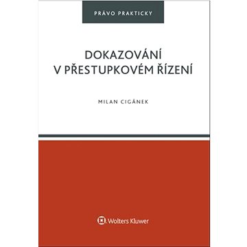 

Dokazování v přestupkovém řízení