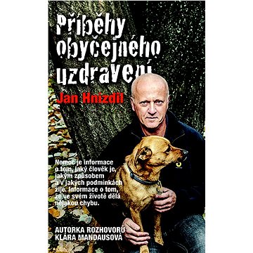 

Příběhy obyčejného uzdravení