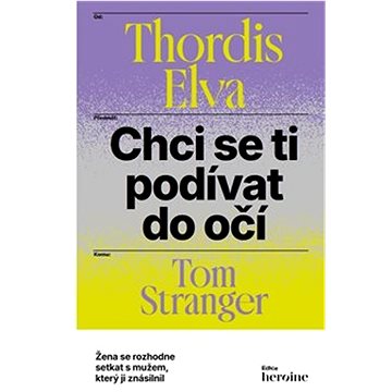 

Chci se ti podívat do očí: Žena se rozhodne setkat s mužem, který ji znásilnil