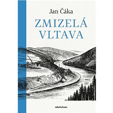 

Zmizelá Vltava