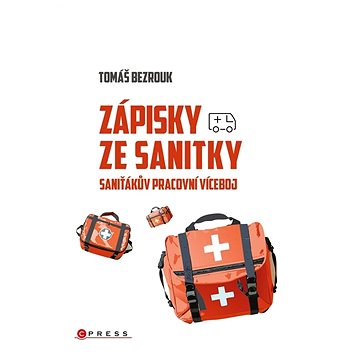 

Zápisky ze sanitky: Saniťákův pracovní víceboj