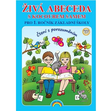 

Živá abeceda s Kocourem Samem: Pro 1. ročník základní školy