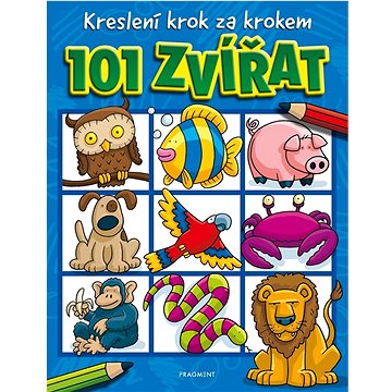 

Kreslení krok za krokem 101 zvířat