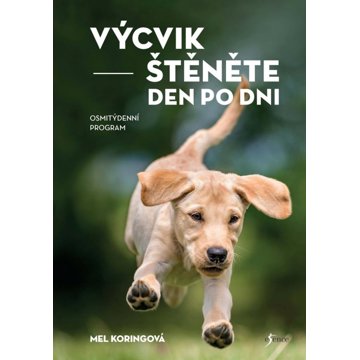 

Výcvik štěněte den po dni