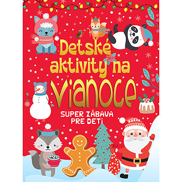 

Detské aktivity na Vianoce: Super zábava pre deti