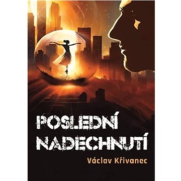

Poslední nadechnutí
