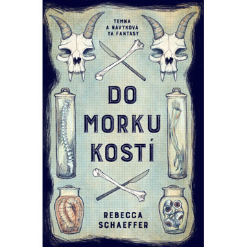 

Do morku kostí