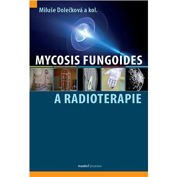 

Mycosis fungoides a radioterapie