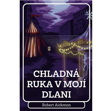 

Chladná ruka v mojí dlani