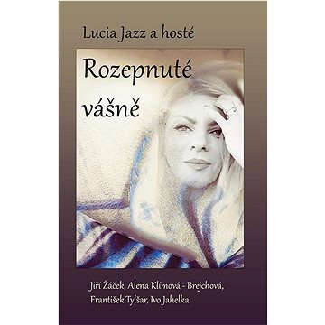

Rozepnuté vášně