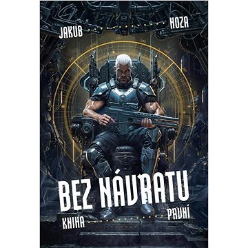

Bez návratu: Kniha první