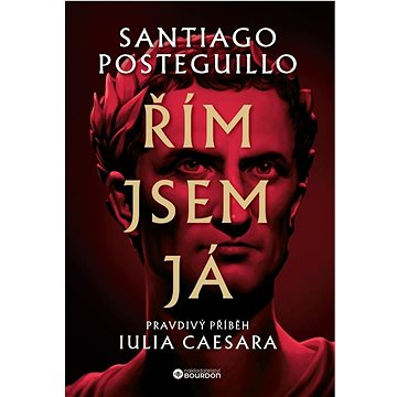 

Řím jsem já: Pravdivý příběh Iulia Caesara