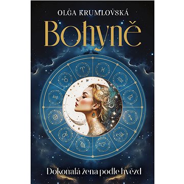 

Bohyně: Dokonalá žena podle hvězd