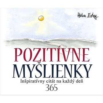 

Pozitívne myšlienky: Inšpiratívny citát na každý deň