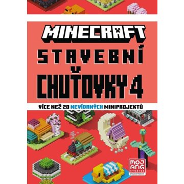 

Minecraft Stavební chuťovky