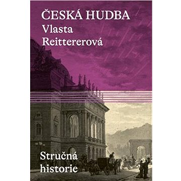 

Česká hudba: Stručná historie
