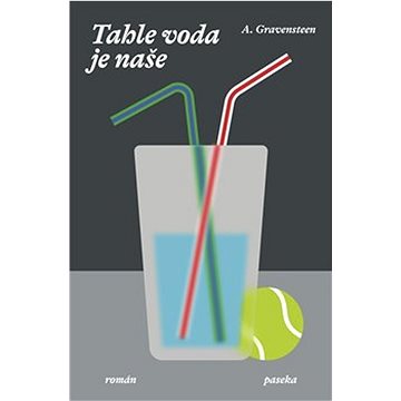 

Tahle voda je naše