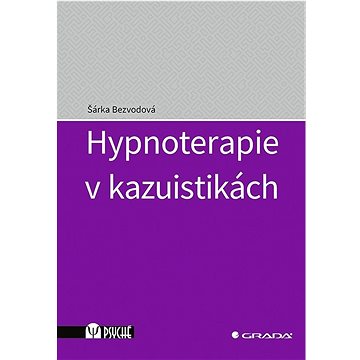 

Hypnoterapie v kazuistikách