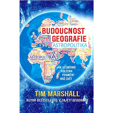 

Budoucnost geografie: Jak vesmírná politika promění náš svět