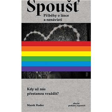 

Spoušť: Příběhy o lásce a nenávisti